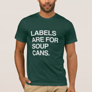 ETIKETTEN ZIJN VOOR SOEPDOZEN T-SHIRT