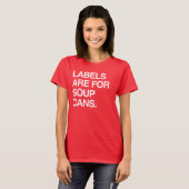 ETIKETTEN ZIJN VOOR SOUPKANEN T-SHIRT (Voorkant volledig)