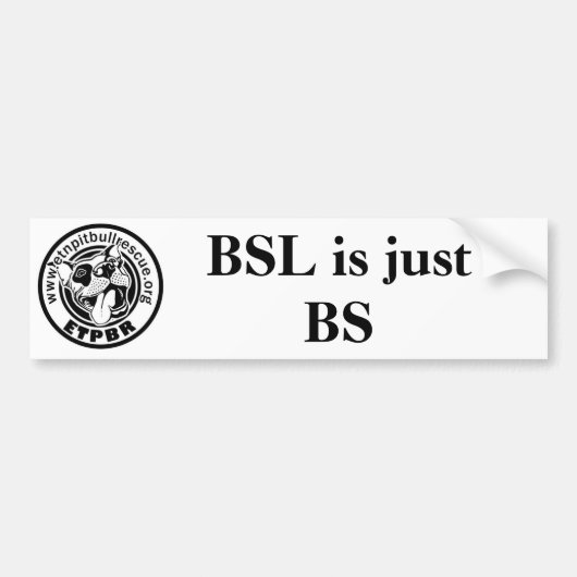 ETPBR BSL is gewoon BS Bumpersticker (Voorkant)