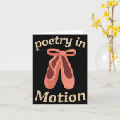 Etry In Motion Ballet Dancer Quote Gift Kaart (Gele Bloem)