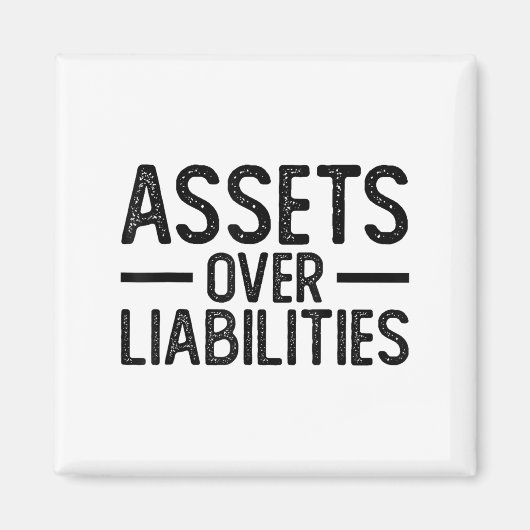 Ets Over Liabilities _ Funny Accountant _ Motivati Magneet (Voorkant)
