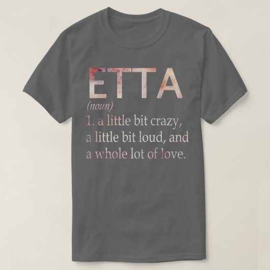 Etta Meisje Naam Definitie T-shirt (Design voorkant)