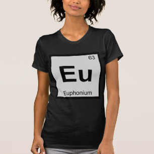 Eu - Eufonium Muziek Chemie Periodiek Systeem T-shirt