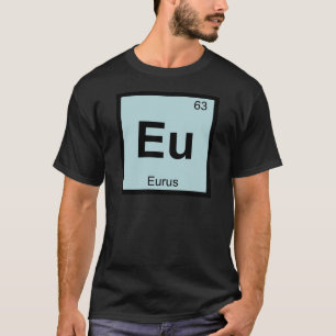 Eu - Eurus Grieks scheikunde Periodiek Systeem Sym T-shirt