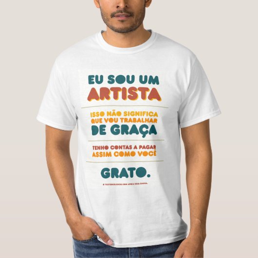 Eu sou um ARTISTA T-shirt (Voorkant)
