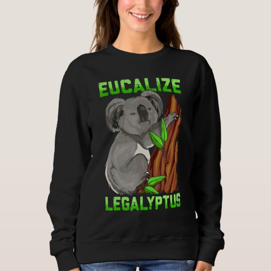 Eucalize Legalyptus Stoner Koala Beer Pun Meme Trui (Voorkant)
