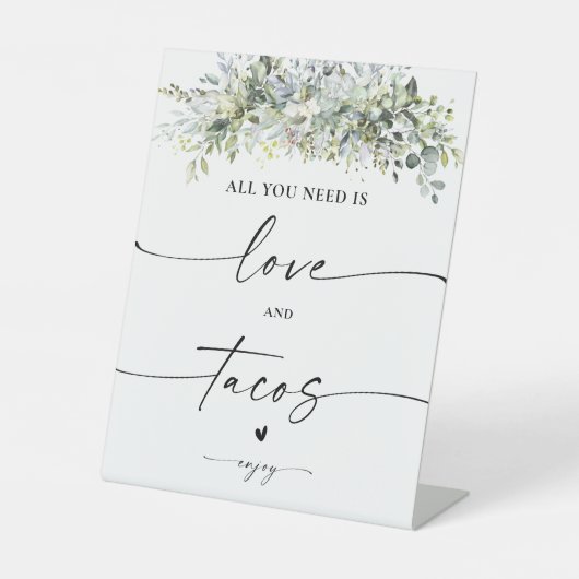 Eucalyptus Bloemenliefde en Tacos teken Reclamebord Met Voetstuk (Voorkant)