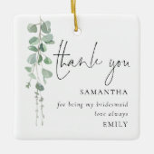 Eucalyptus Bridesmaid Dank je wel Keramisch Ornament (Voorkant)