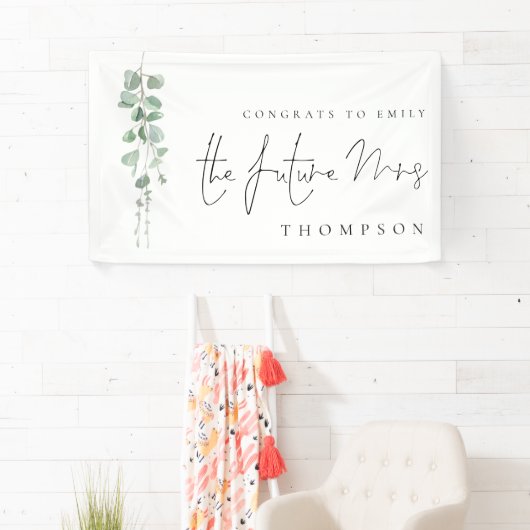 Eucalyptus Congrats Future Mrs Name Vrijgezellenfe Spandoek (Insitu)