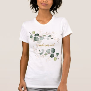 Eucalyptus Leaves Gold Floral Bridesmaid T-shirt