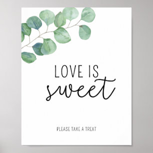 Eucalyptus - Love is sweet neem een traktatie post Poster