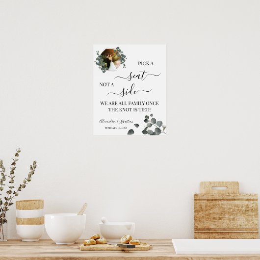 Eucalyptus Pick A Seat Not Side WeduwSign Poster (Keuken)