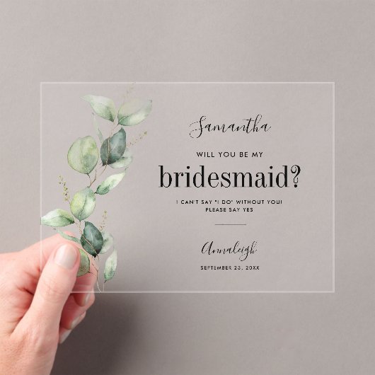 Eucalyptus word je mijn Bridesmaid Acryl Uitnodigingen (Insitu (Draagbaar))