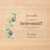 Eucalyptus word je mijn Bridesmaid Acryl Uitnodigingen (Voorkant)