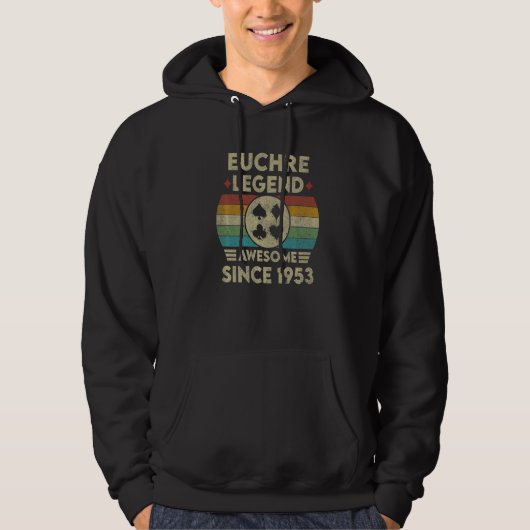 Euchre Legend 69 jaar oud Geweldige sinds 1953 Hoodie (Voorkant)