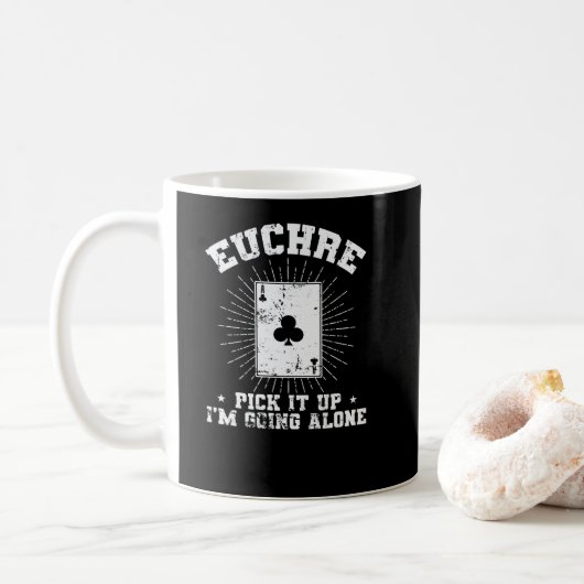 Euchre Pick it up I'm going alone Kartenspiel Koffiemok (Met donut)