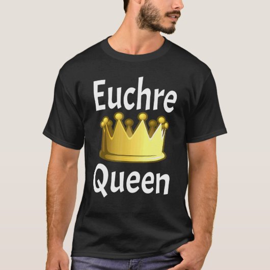 Euchre Queen Crown Kaart Game Player Kaart Game T-shirt (Voorkant)