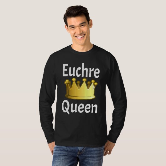 Euchre Queen Crown Kaart Game Player Kaart Game T-shirt (Voorkant volledig)