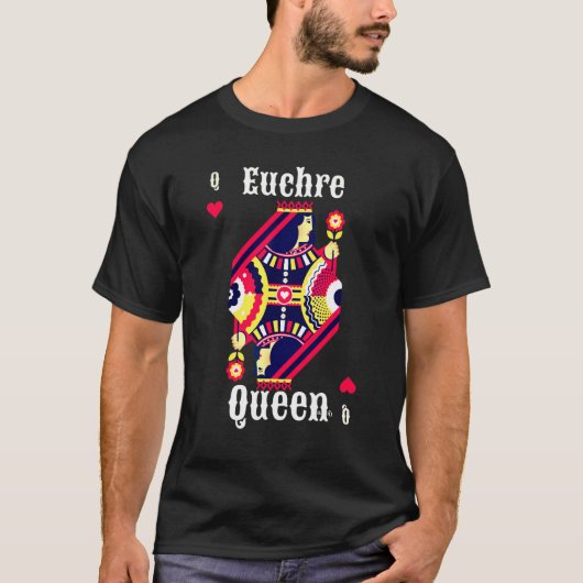 Euchre Queen Euchre Card Game T-shirt (Voorkant)