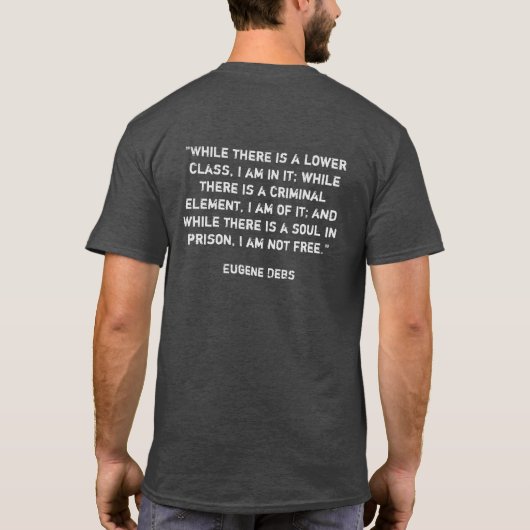 Eugene Debs (Convict 9653) for President T-shirt (Achterkant)