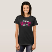 Eugene Girls Trip  2023 Women's Bachelorette Party T-shirt (Voorkant volledig)