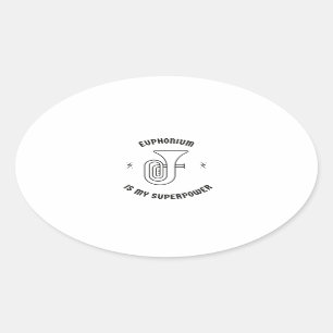 Euphonium is mijn supermacht ovale sticker