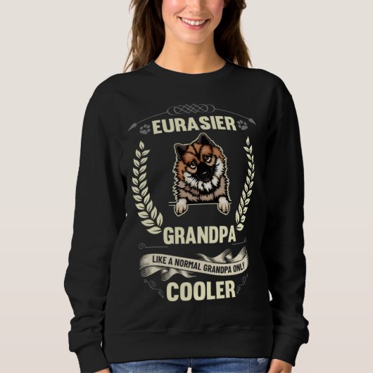 Eurasier Grandpa Like A Normal Grandpa Only Cooler Trui (Voorkant)