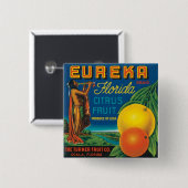 Eureka Florida Citrus Fruit Vierkante Button 5,1 Cm (Voorkant /achterkant)
