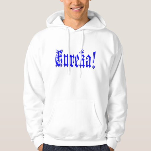 😜💡Eureka-Funny Coole Citaten Basic Pullover (Voorkant)
