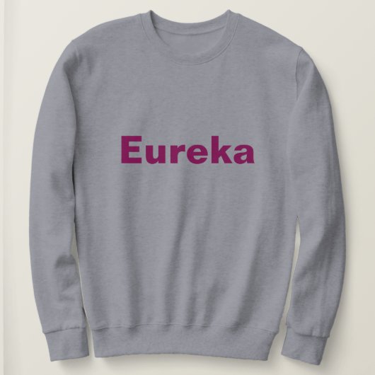 Eureka Grey Dames Sweatshirt (Design voorkant)