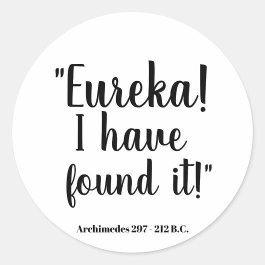 Eureka! Ik heb het gevonden - Archimedes Ronde Sticker (Voorkant)