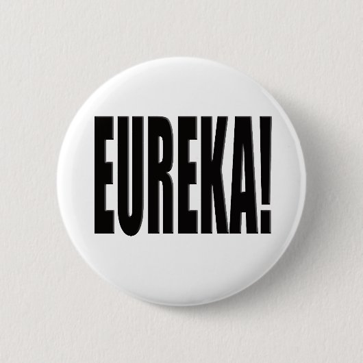 Eureka! Ronde Button 5,7 Cm (Voorkant)