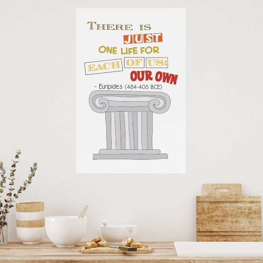 Euripides one Life to Live Gay Poster (Keuken)