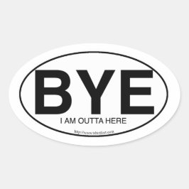 Euro ovale sticker Stijl Bye Snarky Slogan