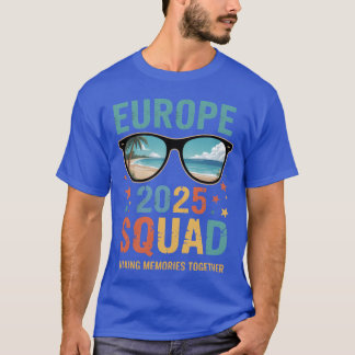 Europe Squad 2025 Grappig Reünie Vriendsrip cadeau T-shirt