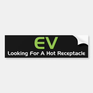 EV die op zoek is naar een hete recipiënt Bumpersticker