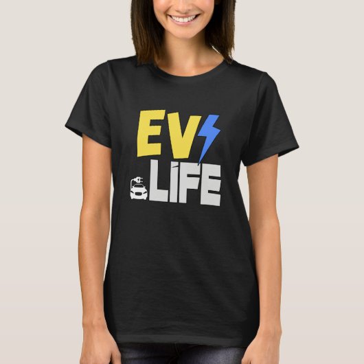 EV Life Electric Vehicle Car T-shirt (Voorkant)