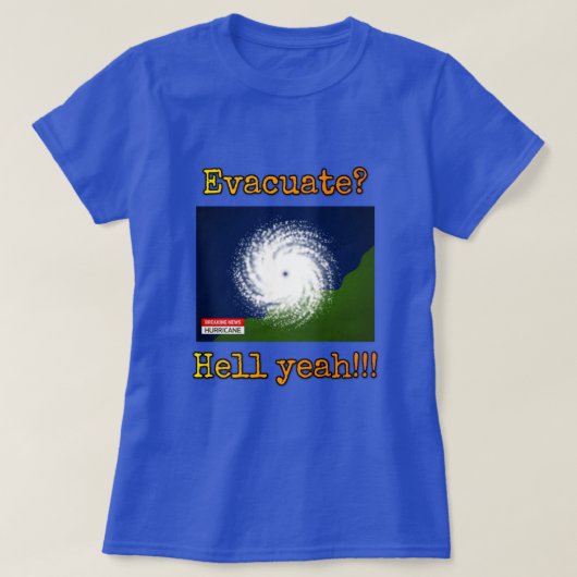 Evacueren? Ja!! T-shirt (Design voorkant)