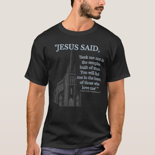 Evangelie van Maria Magdalena: Jezus zei T-shirt (Voorkant)