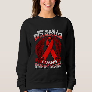 Evans Syndrome Awareness Brother Support Ribbon Trui