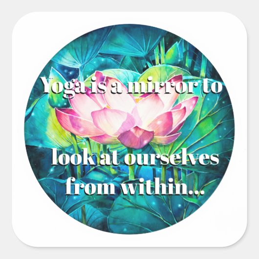 EVE Gepilde Lotus Flower Button & Yoga Quote Vierkante Sticker (Voorkant)