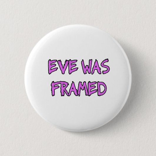 Eve was FRAMED Ronde Button 5,7 Cm (Voorkant)