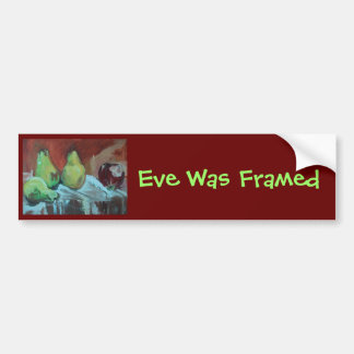 Eve was omgeven bumpersticker