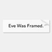 Eve was omhuld - bumpersticker (Voorkant)