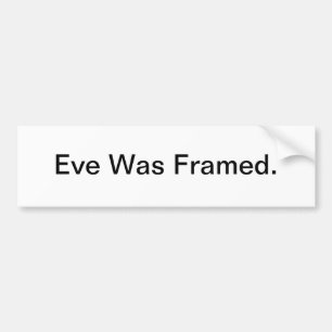 Eve was omhuld - bumpersticker
