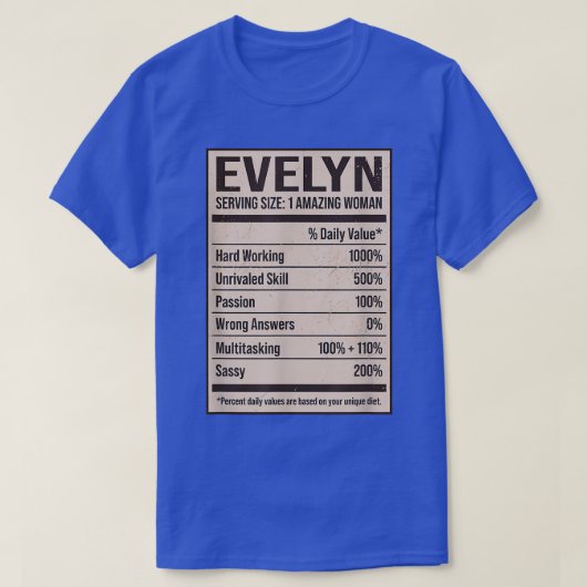 Evelyn Nutrition Facts Name Nickname Alias Titel F T-shirt (Design voorkant)