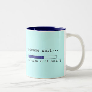 Even geduld, het sarcasme wordt nog geladen tweekleurige koffiemok