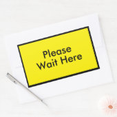 Even geduld hier  bericht geel rechthoekige sticker (Envelop)