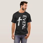 Even If Daniel 318  Faith  Bible Verse  Bible Quot T-shirt (Voorkant volledig)