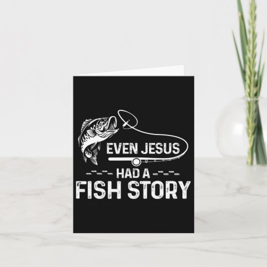 Even Jesus bij Fish Story Cute Fishing Lover Kaart (Voorkant)